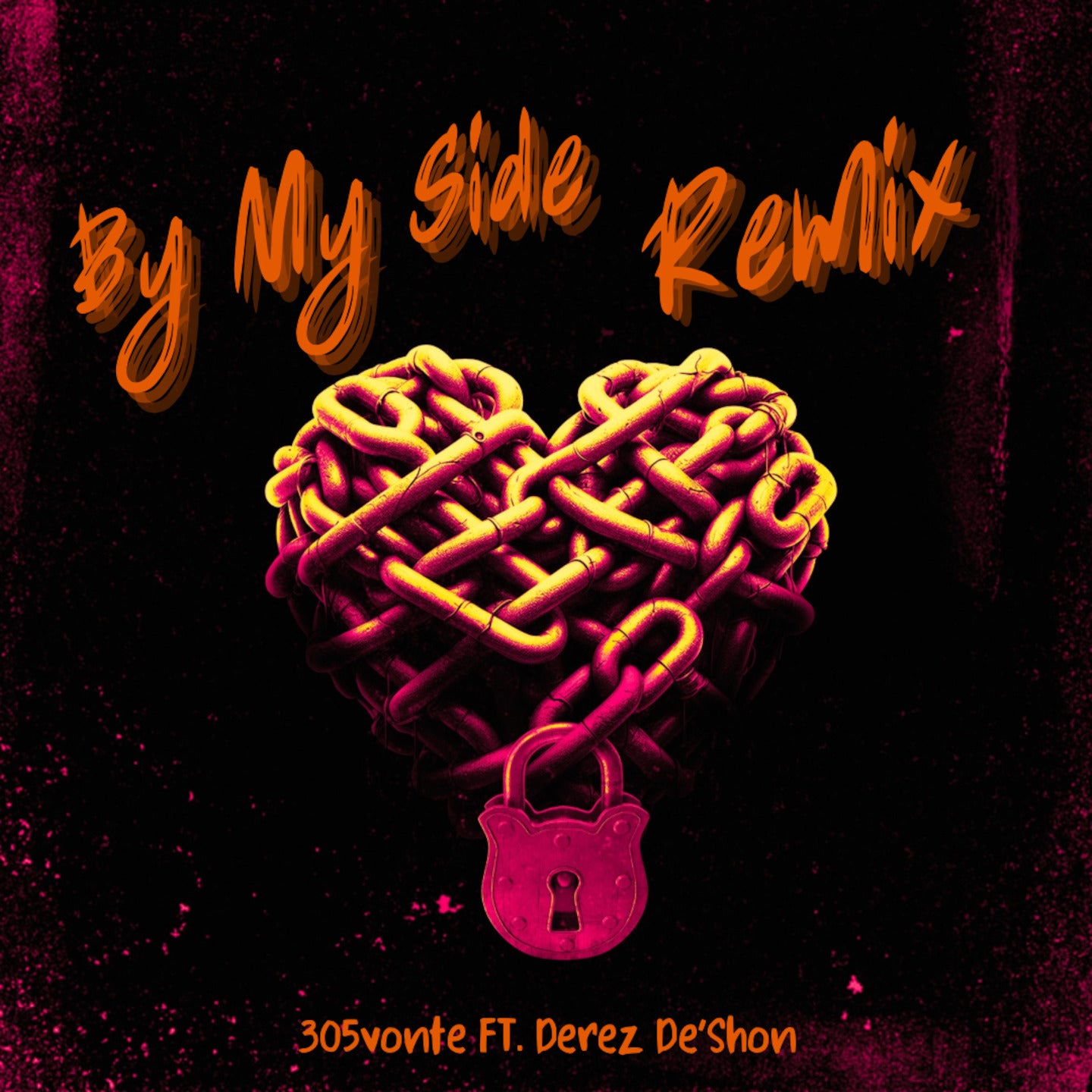By My Side (feat. Derez De'Shon)